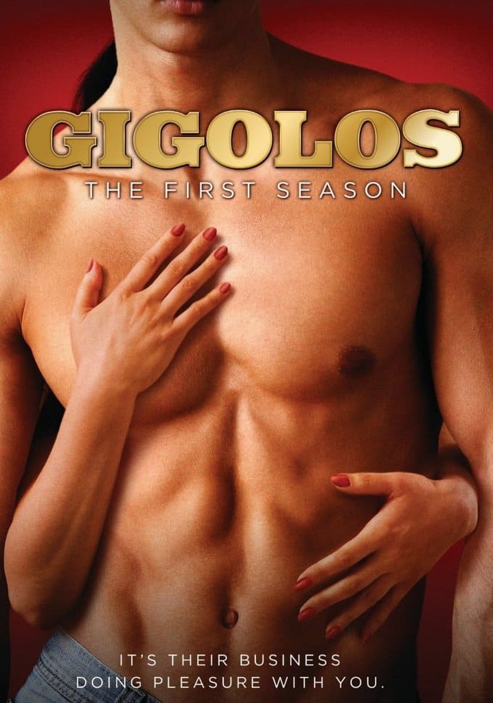 Gigolos Season 1 watch full episodes streaming online